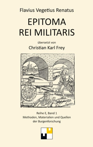 Flavius Vegetius Renatus: Epitoma Rei Militaris