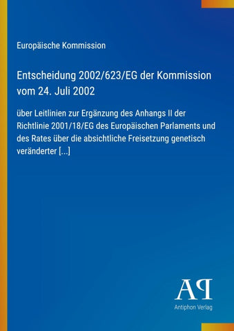 Entscheidung 2002/623/EG der Kommission vom 24. Juli 2002