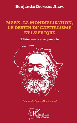Marx, la mondialisation, le destin du capitalisme et l'Afrique