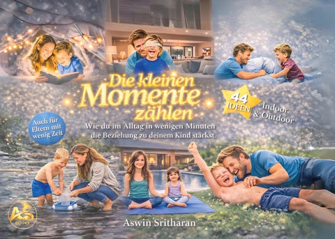 Die kleinen Momente zählen