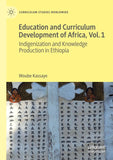 Education and Curriculum Development of Africa Vol. 1