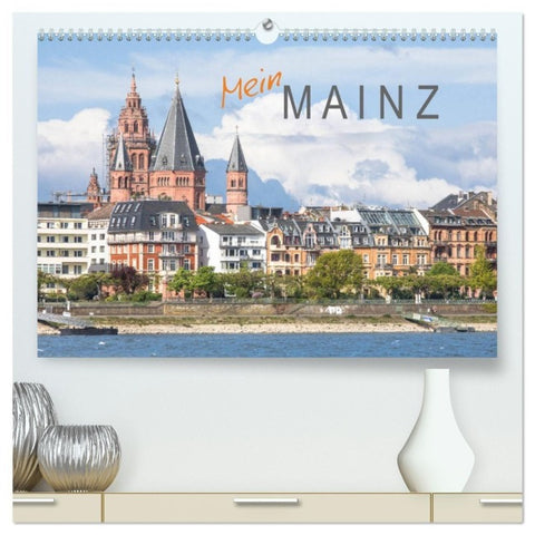 Mein Mainz (hochwertiger Premium Wandkalender 2027 DIN A2 quer), Kunstdruck in Hochglanz
