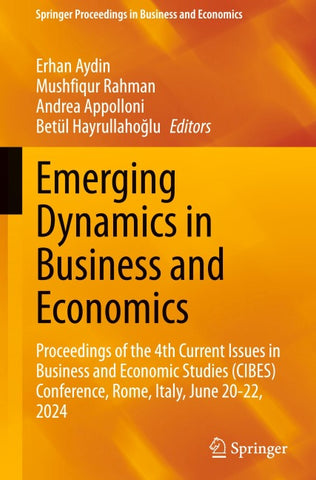 Emerging Dynamics in Business and Economics