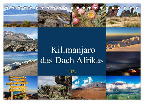 Kilimanjaro - das Dach Afrikas (Tischkalender 2027 DIN A5 quer), CALVENDO Monatskalender