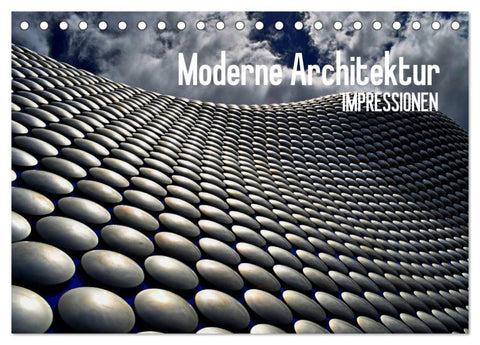 Moderne Architektur. Impressionen (Tischkalender 2026 DIN A5 quer), CALVENDO Monatskalender