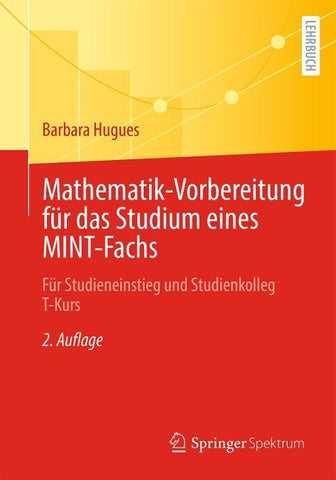 Mathematik-Vorbereitung für das Studium eines MINT-Fachs