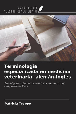 Terminología especializada en medicina veterinaria: alemán-inglés