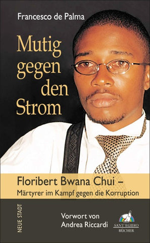 Mutig gegen den Strom