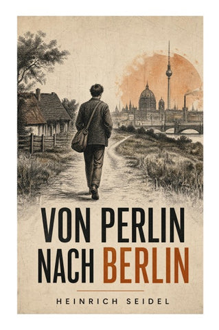 Von Perlin nach Berlin
