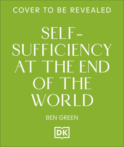 Self-sufficiency at the End of the World