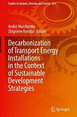 Decarbonization of Transport Energy Installations in the Context of Sustainable Development Strategies