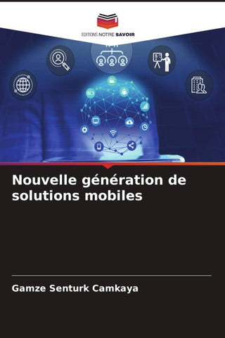 Nouvelle génération de solutions mobiles