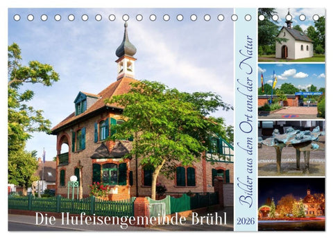 Die Hufeisengemeinde Brühl (Tischkalender 2026 DIN A5 quer), CALVENDO Monatskalender