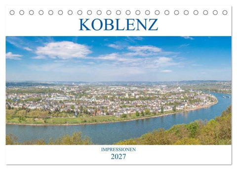 Koblenz Impressionen (Tischkalender 2027 DIN A5 quer), CALVENDO Monatskalender