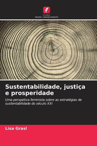 Sustentabilidade, justiça e prosperidade
