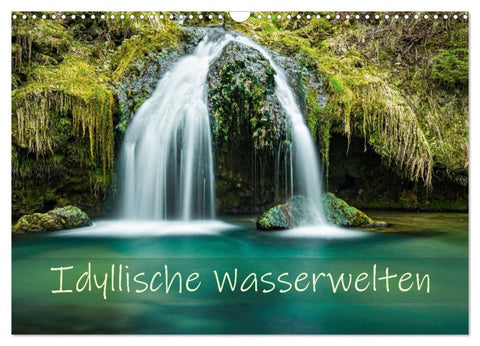 Idyllische Wasserwelten (Wandkalender 2027 DIN A3 quer), CALVENDO Monatskalender
