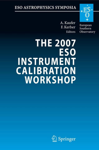 The 2007 ESO Instrument Calibration Workshop