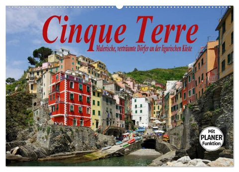 Cinque Terre - Malerische, verträumte Dörfer an der ligurischen Küste (Wandkalender 2026 DIN A2 quer), CALVENDO Monatskalender