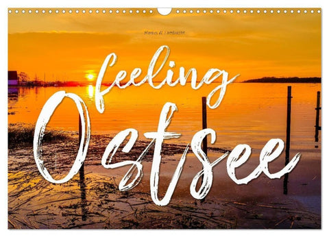 feeling Ostsee (Wandkalender 2027 DIN A3 quer), CALVENDO Monatskalender