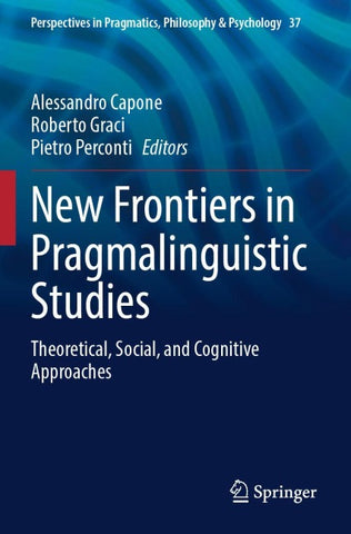 New Frontiers in Pragmalinguistic Studies