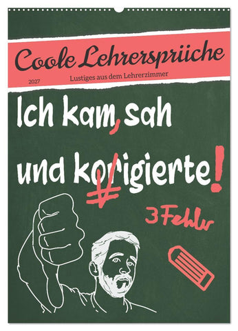 Coole Lehrersprüche (Wandkalender 2027 DIN A2 hoch), CALVENDO Monatskalender