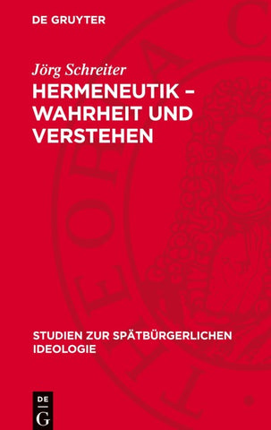 Hermeneutik – Wahrheit und Verstehen