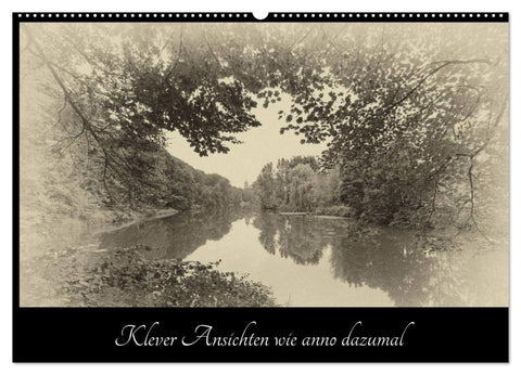 Klever Ansichten wie anno dazumal (Wandkalender 2027 DIN A2 quer), CALVENDO Monatskalender