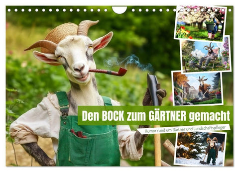 Den Bock zum Gärtner gemacht (Wandkalender 2027 DIN A4 quer), CALVENDO Monatskalender