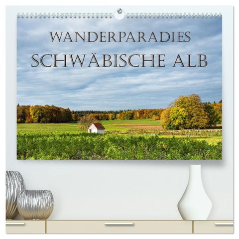 Wanderparadies Schwäbische Alb (hochwertiger Premium Wandkalender 2027 DIN A2 quer), Kunstdruck in Hochglanz