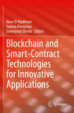 Blockchain and Smart-Contract Technologies for Innovative Applications