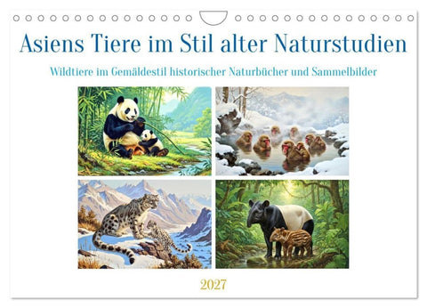 Asiens Tiere im Stil alter Naturstudien (Wandkalender 2027 DIN A4 quer), CALVENDO Monatskalender