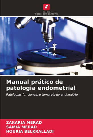 Manual prático de patologia endometrial