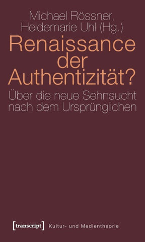 Renaissance der Authentizität?