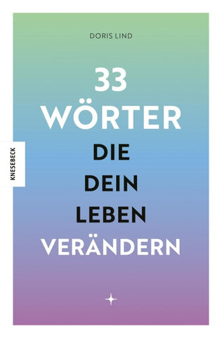 33 Wörter, die dein Leben verändern