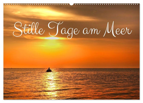Stille Tage am Meer (Wandkalender 2026 DIN A2 quer), CALVENDO Monatskalender