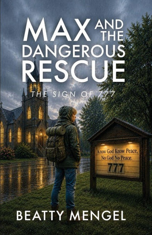 Max and the Dangerous Rescue..the Sign Of 777