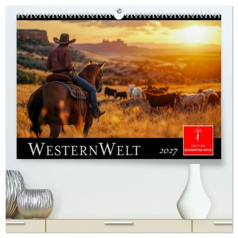 Westernwelt (hochwertiger Premium Wandkalender 2027 DIN A2 quer), Kunstdruck in Hochglanz