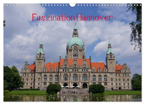 Faszination Hannover (Wandkalender 2027 DIN A3 quer), CALVENDO Monatskalender