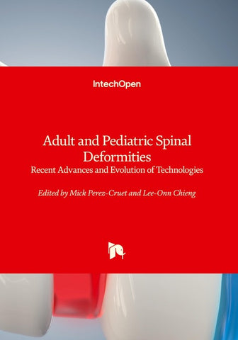 Adult and Pediatric Spinal Deformities - Recent Advances and Evolution of Technologies