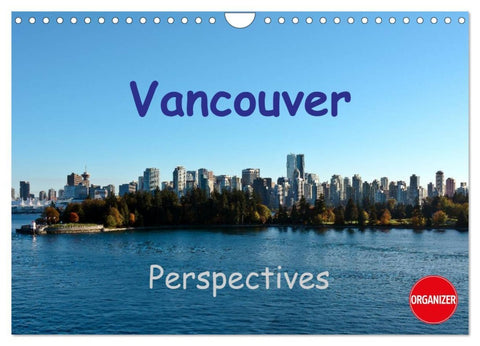 Vancouver Perspectives (Wall Calendar 2026 DIN A4 landscape), CALVENDO 12 Month Wall Calendar