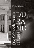 Die Schrecken des Hauses Durand