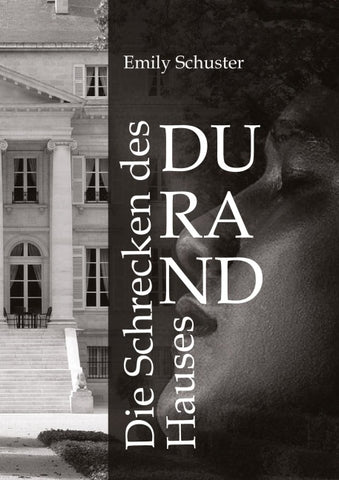 Die Schrecken des Hauses Durand