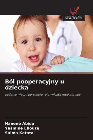 Ból pooperacyjny u dziecka