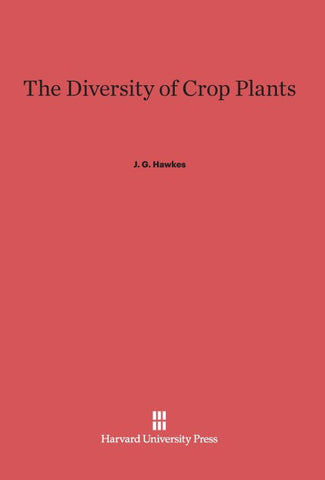 The Diversity of Crop Plants