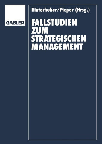 Fallstudien zum Strategischen Management