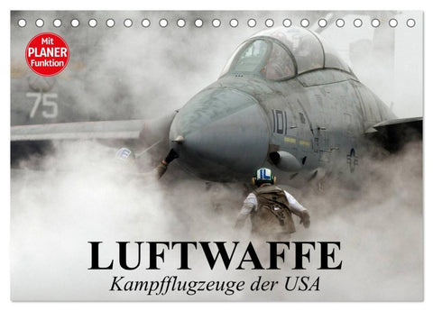 Luftwaffe. Kampfflugzeuge der USA (Tischkalender 2026 DIN A5 quer), CALVENDO Monatskalender