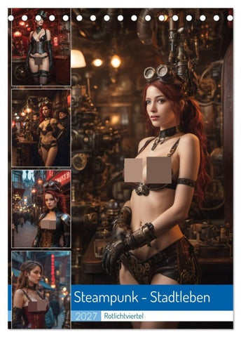 Steampunk - Stadtleben - Rotlichtviertel (Tischkalender 2027 DIN A5 hoch), CALVENDO Monatskalender