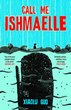 Call Me Ishmaelle
