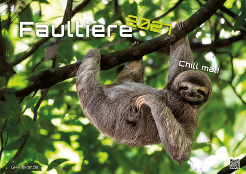 Faultiere – Chill mal! - 2027 - Kalender DIN A2