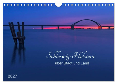 Schleswig-Holstein - über Stadt und Land (Wandkalender 2027 DIN A4 quer), CALVENDO Monatskalender